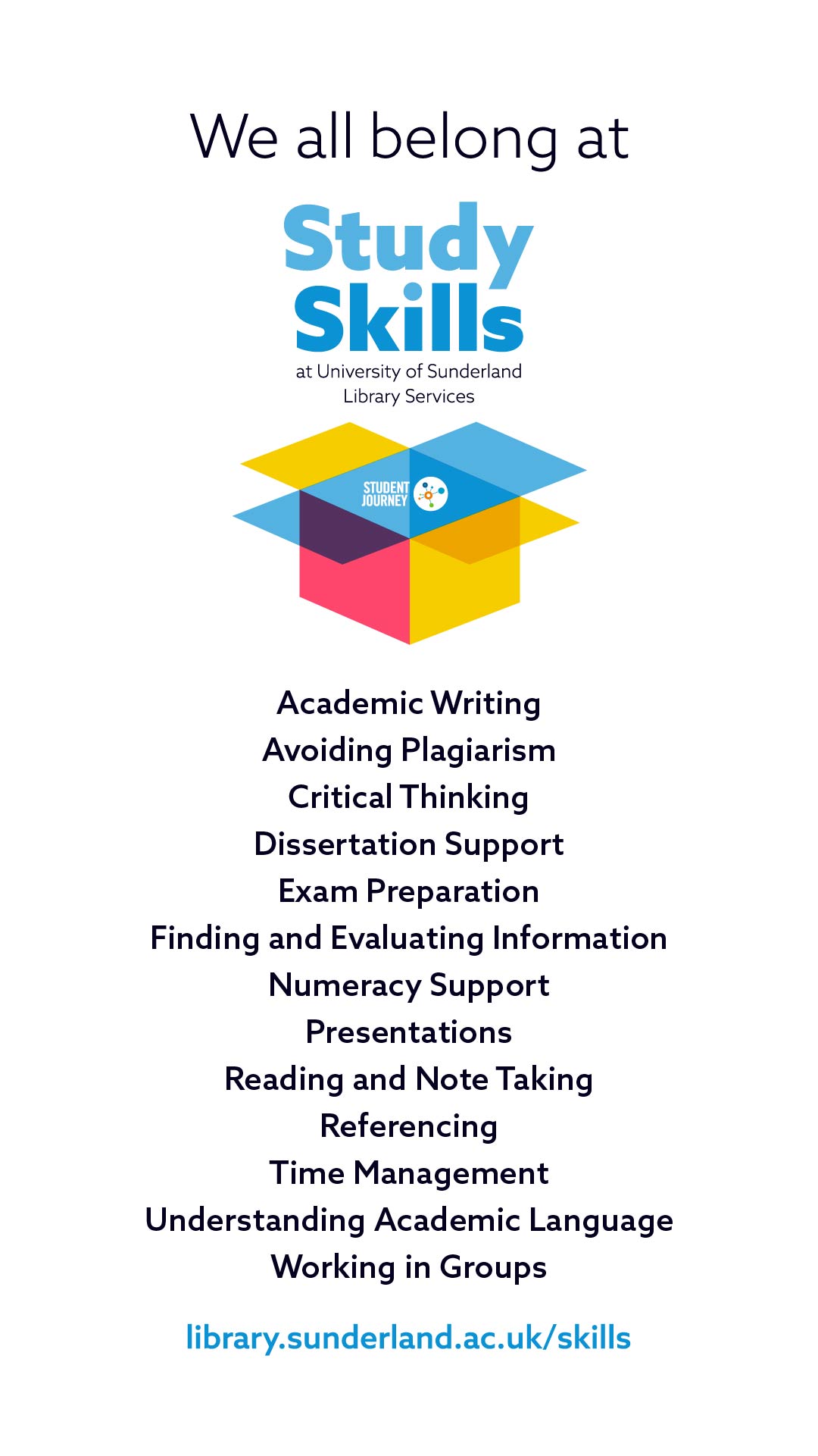 Brightly coloured illustration of an open box with the words Study Skills above it. Underneath this is a list of all the topics covered by Study Skills One to Ones
